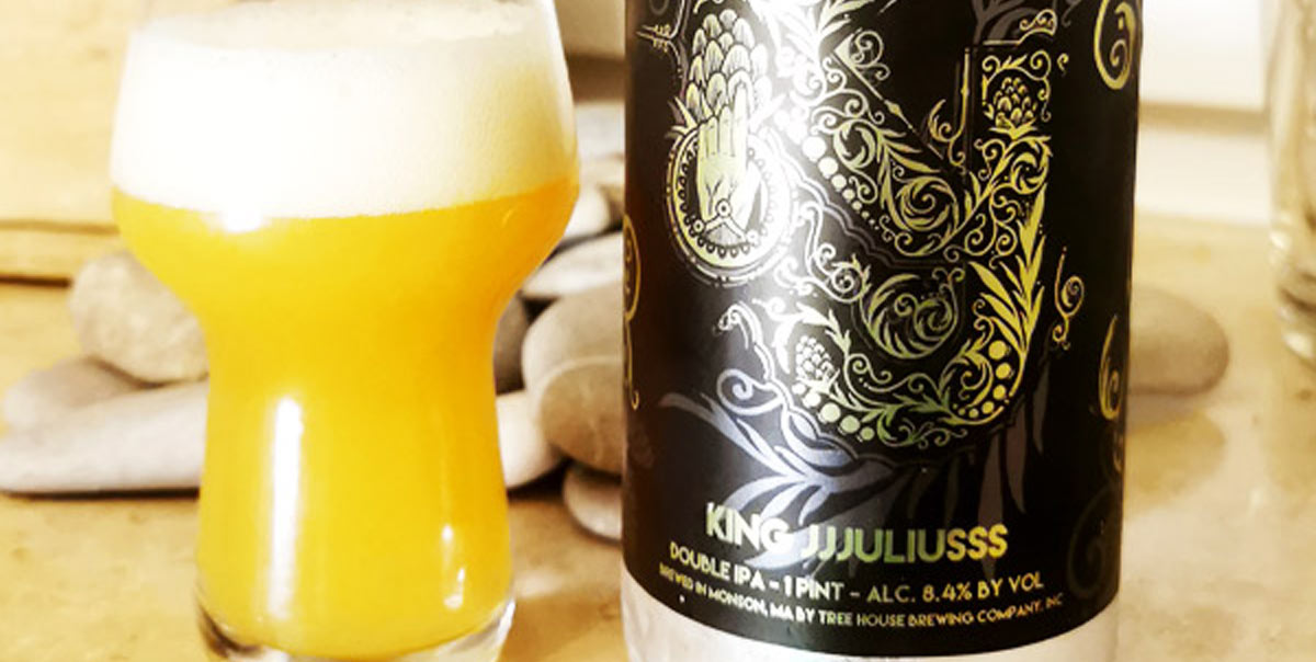 Tree House Brewing – King JJJuliusss